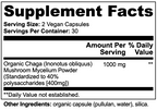 Supplement facts label for Organic Chaga mushroom powder with serving size and container details.